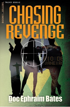 Chasing Revenge: Book 2 in the Boom!!...Killers Series