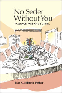 Book cover of No Seder Without You by author Joan Goldstein Parker
