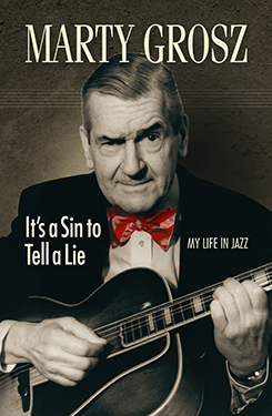 It's a Sin to Tell a Lie: My Life in Jazz