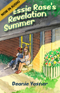 Book cover Essie Rose's Revelation Summer with Now in Audio banner across corner