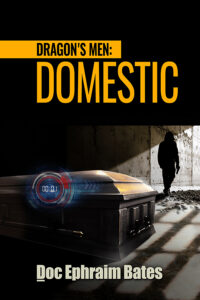 Book cover for Dragon's Men: Domestic, by Doc Ephraim Bates , a stand alone book in the Dragon's Men series